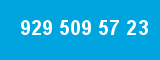 929 509 57 23